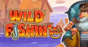 Wild Fishin‘ Wild Ways